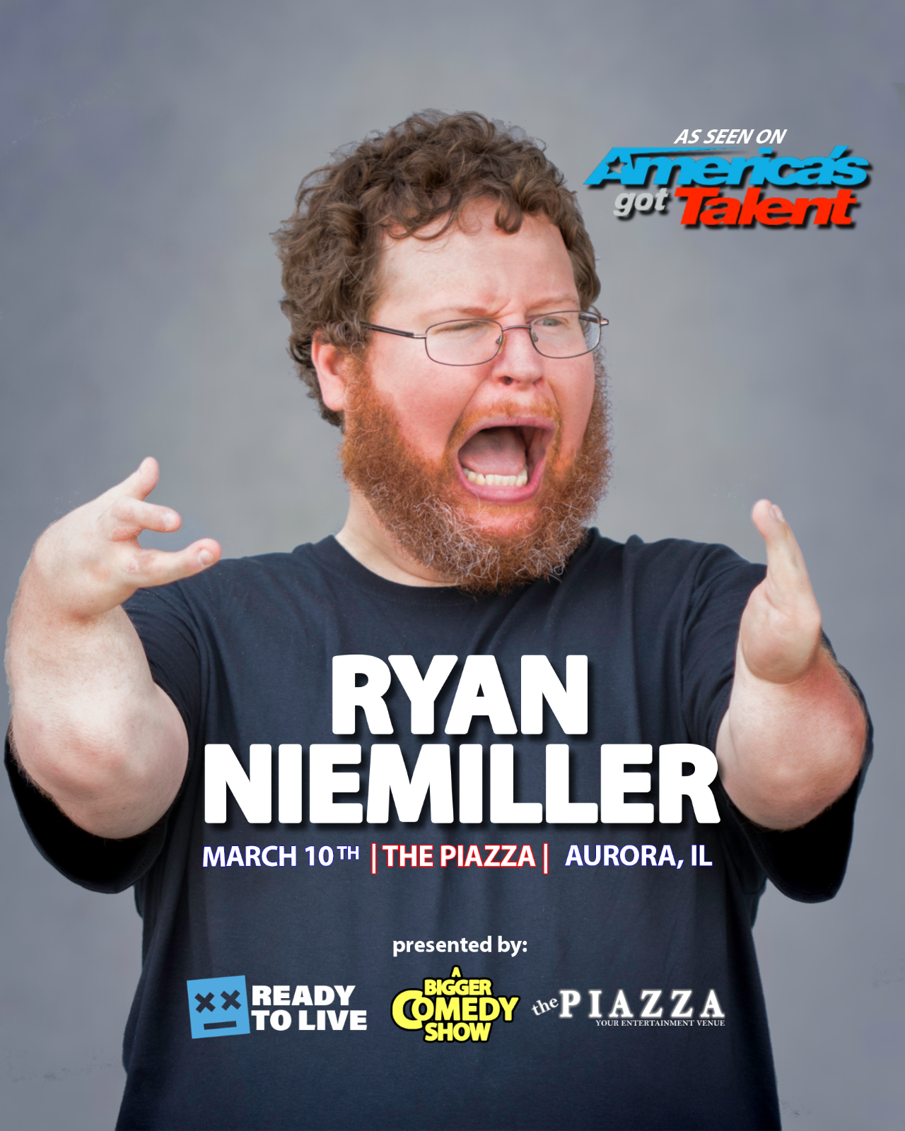 Ryan Niemiller March 10th at The Piazza!