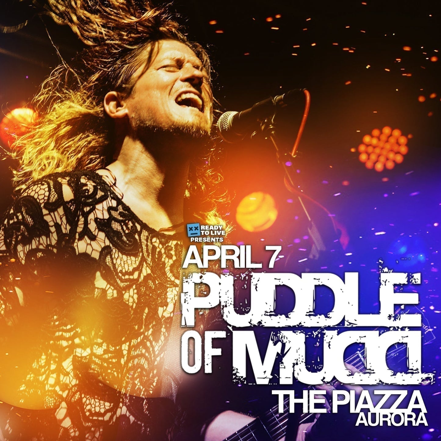 PUDDLE OF MUDD LIVE AT THE PIAZZA!